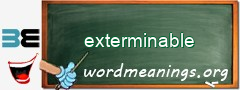 WordMeaning blackboard for exterminable